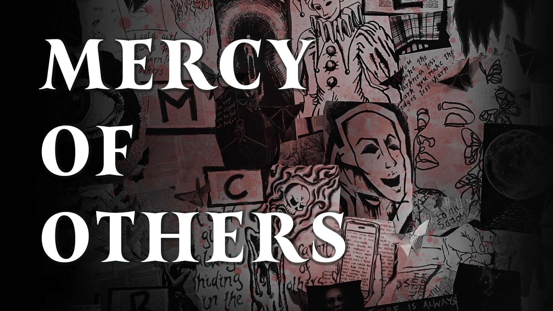 Mercy of Others
